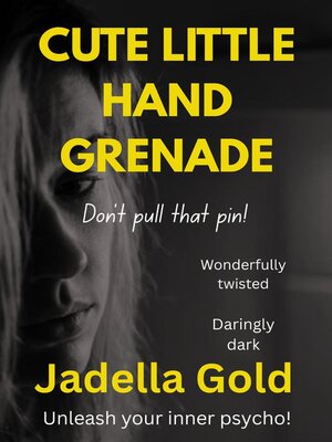 cover image of Cute Little Hand Grenade